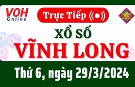 Hôm Nay Vĩnh Long Đánh Số Gì Trúng