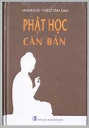 Sách Phật Học Căn Bản Minh Đức Triều Tâm Ảnh