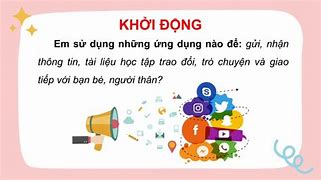 Tin Học 7 Chân Trời Sáng Tạo Bài 5 Mạng Xã Hội