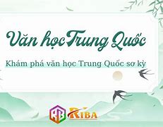 Văn Học Trung Quốc Zq6Kmtmhbda 0 5 Youtube